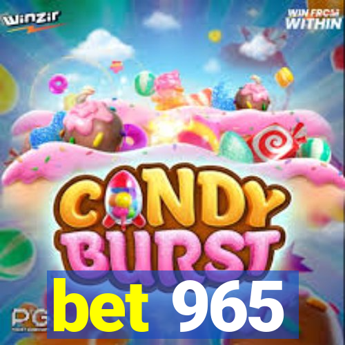 bet 965